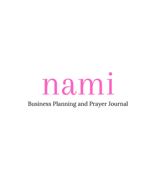 Nami Business Plan and Prayer Journal